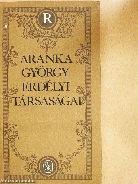 Aranka György erdélyi társaságai