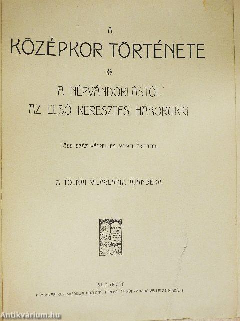 Tolnai Világtörténelme - A középkor története I. (töredék)