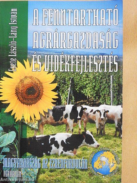 A fenntartható agrárgazdaság és vidékfejlesztés