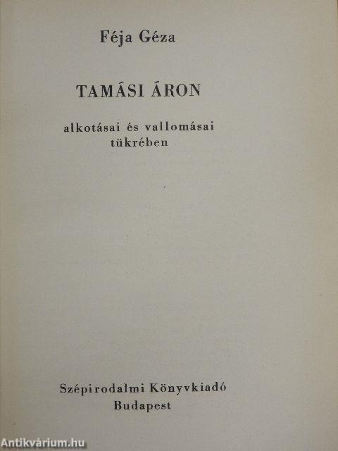 Tamási Áron alkotásai és vallomásai tükrében