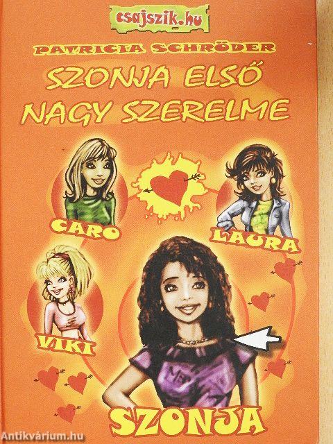 Szonja első nagy szerelme