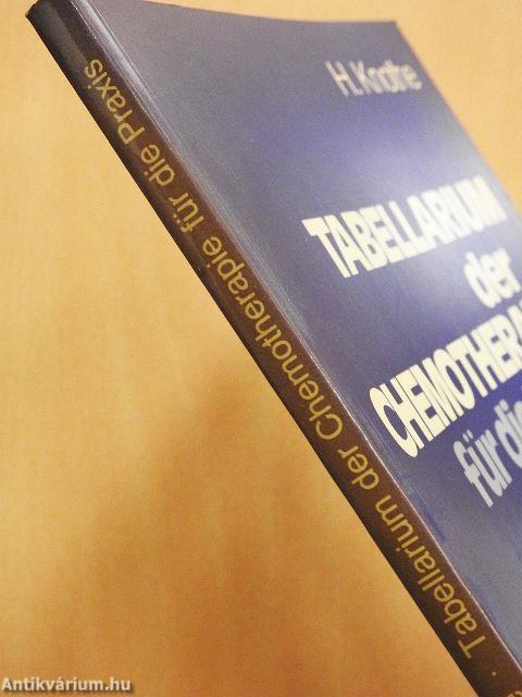 Tabellarium der Chemotherapie für die Praxis