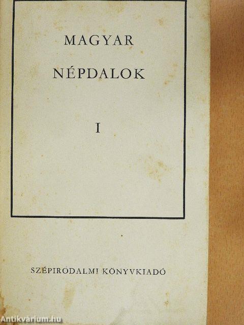 Magyar népdalok I-II.