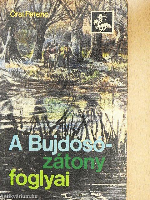 A Bujdosó-zátony foglyai