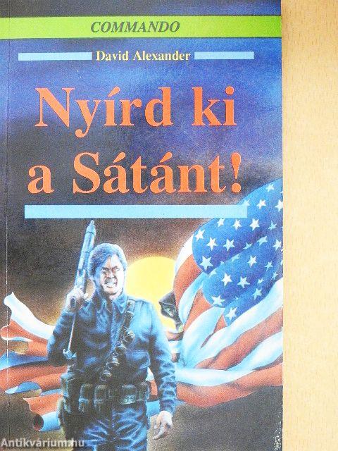 Nyírd ki a Sátánt!