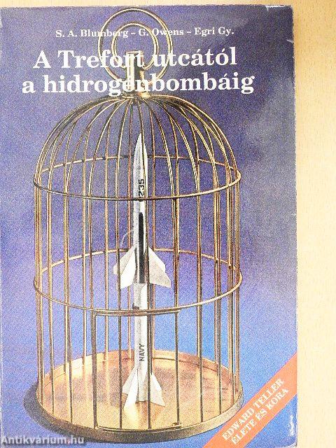 A Trefort utcától a hidrogénbombáig