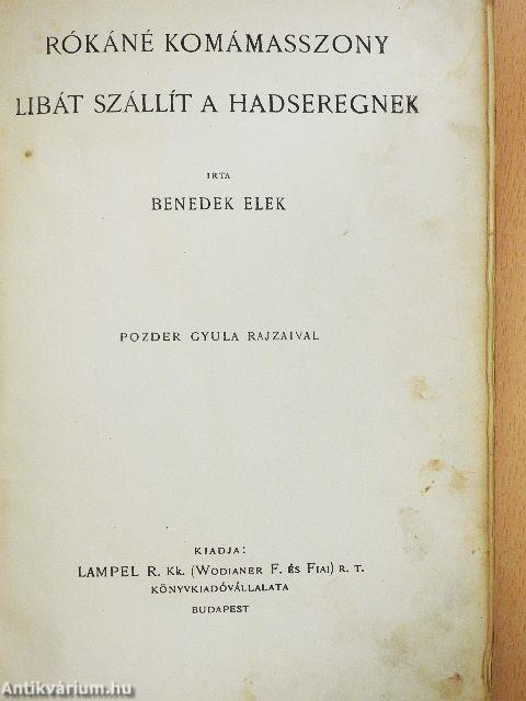Rókáné komámasszony libát szállít a hadseregnek