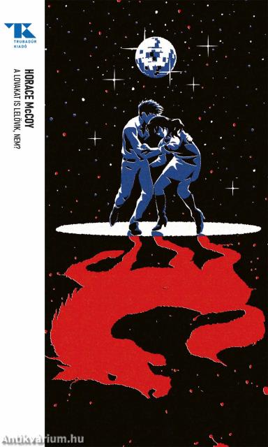 A lovakat is lelövik, nem?