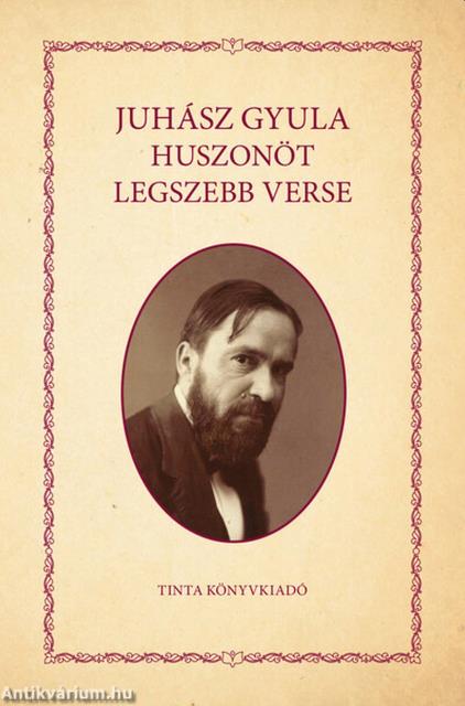 Juhász Gyula huszonöt legszebb verse