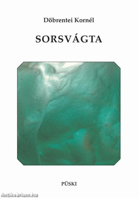Sorsvágta. Versek.