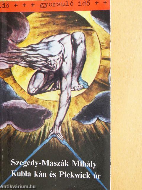 Kubla kán és Pickwick úr
