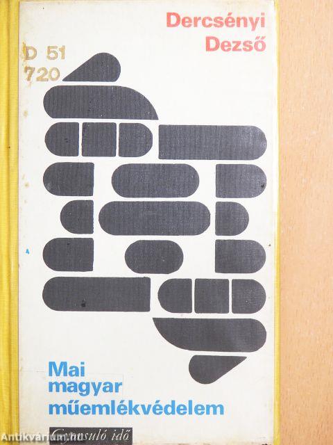 Mai magyar műemlékvédelem