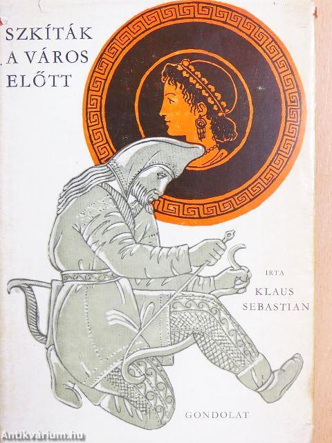 Szkíták a város előtt