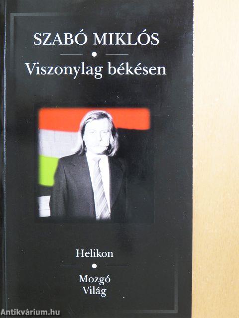 Viszonylag békésen