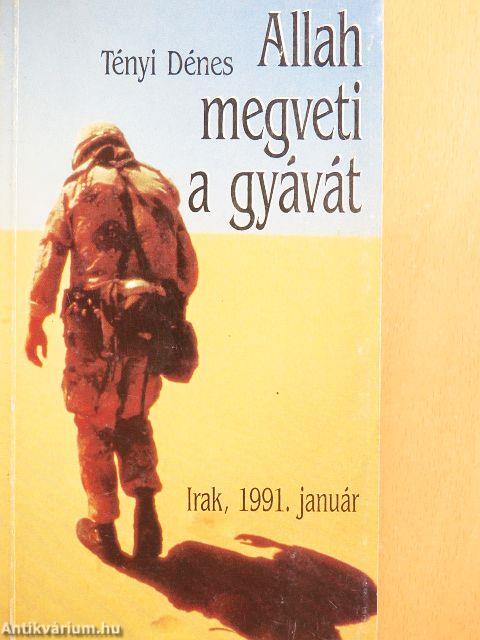 Allah megveti a gyávát