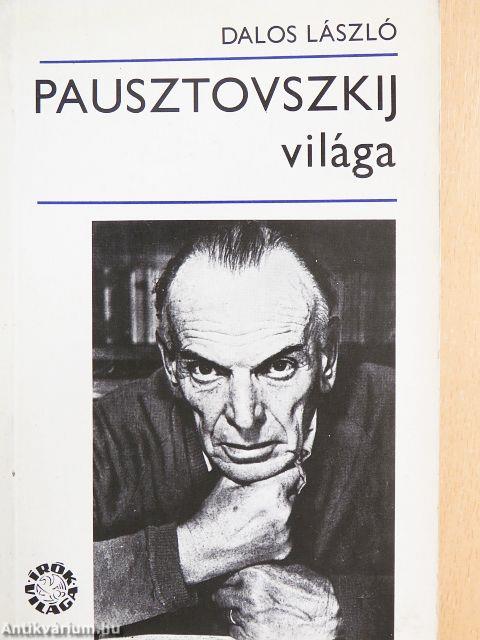 Pausztovszkij világa