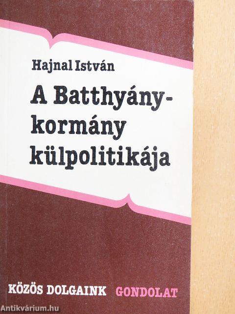 A Batthyány-kormány külpolitikája