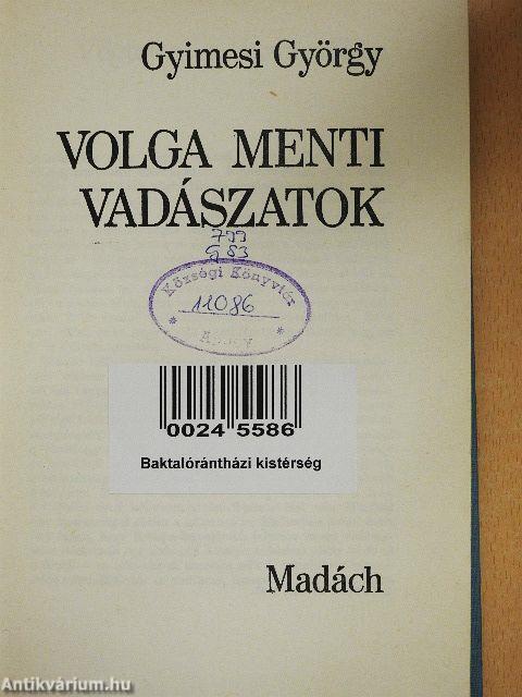 Volga menti vadászatok