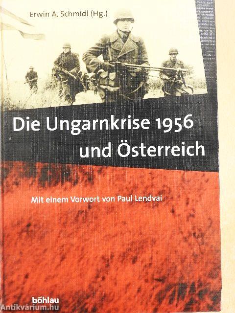 Die Ungarnkrise 1956 und Österreich