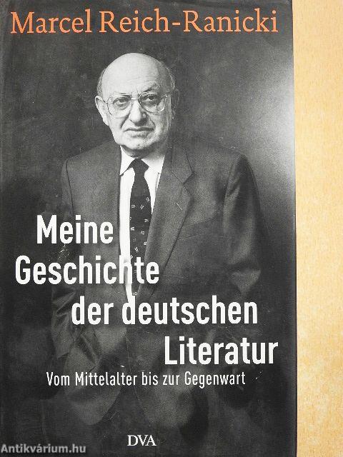 Meine Geschichte der deutschen Literatur