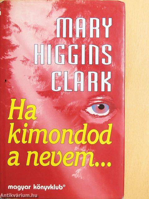 Ha kimondod a nevem...