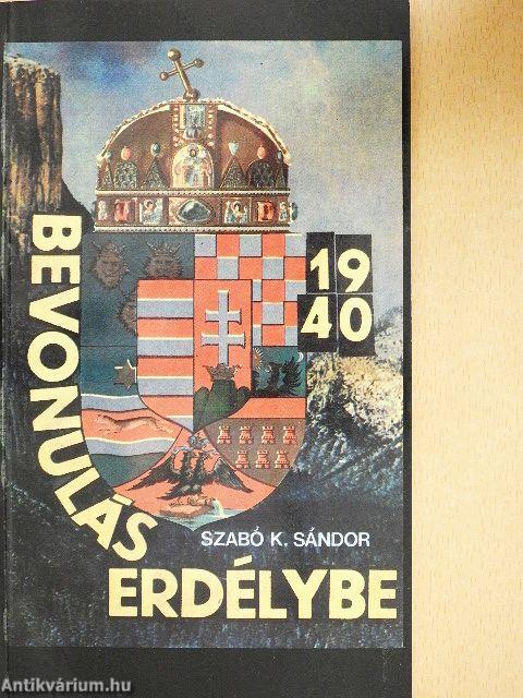 Bevonulás Erdélybe