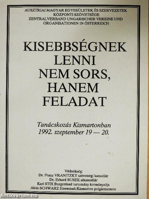 Kisebbségnek lenni nem sors, hanem feladat