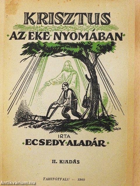 Krisztus az eke nyomában