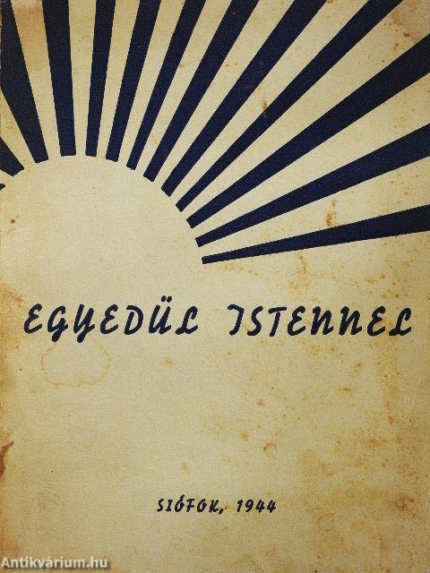 Egyedül Istennel!