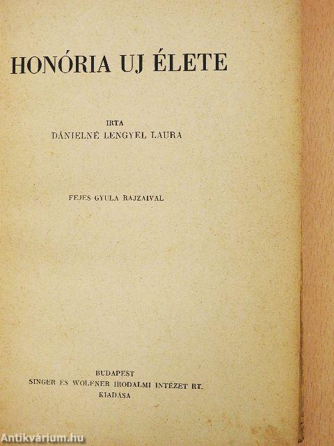 Honória uj élete