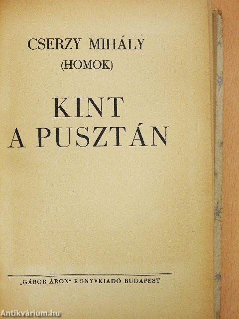 Kint a pusztán