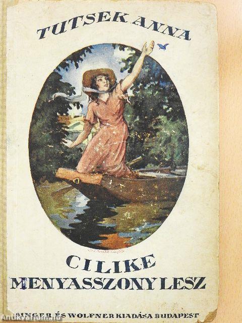 Cilike menyasszony lesz