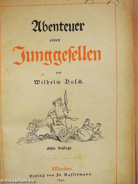 Abenteuer eines junggesellen/Herr und Frau Knopp/Julchen (gótbetűs)