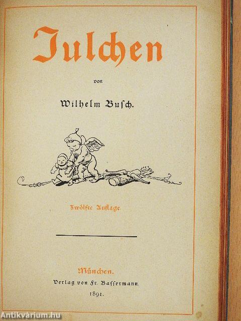 Abenteuer eines junggesellen/Herr und Frau Knopp/Julchen (gótbetűs)