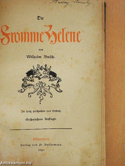 Die fromme Helene/Pater Filucius (gótbetűs)