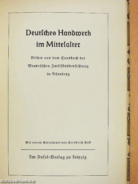 Deutsches Handwerk im Mittelalter (gótbetűs)
