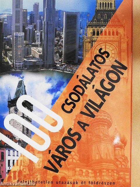 100 csodálatos város a világon
