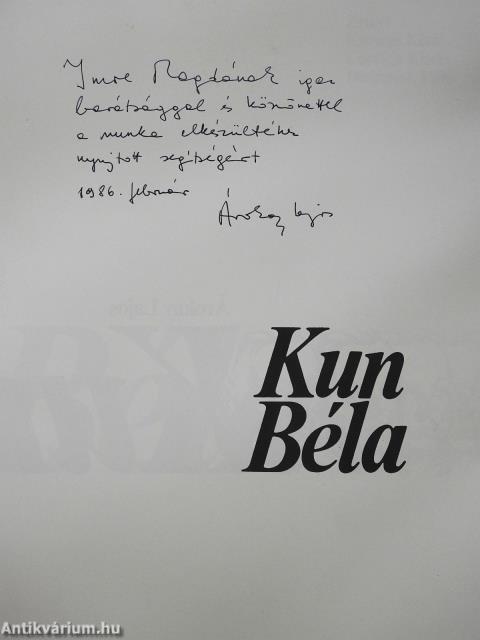 Kun Béla (dedikált példány)