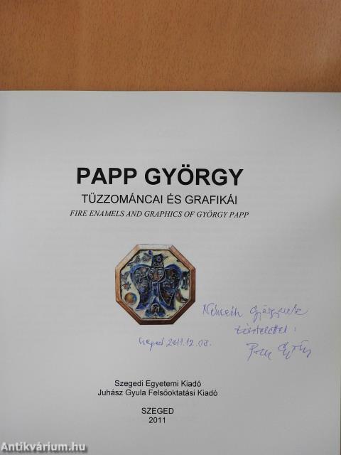 Papp György tűzzománcai és grafikái (dedikált példány)