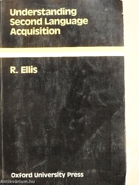 Understanding Second Language Acquisition