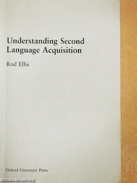 Understanding Second Language Acquisition