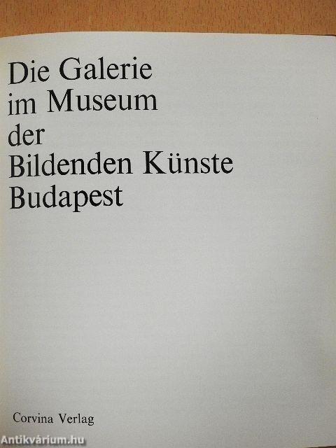 Die Galerie im Museum der Bildenden Künste Budapest
