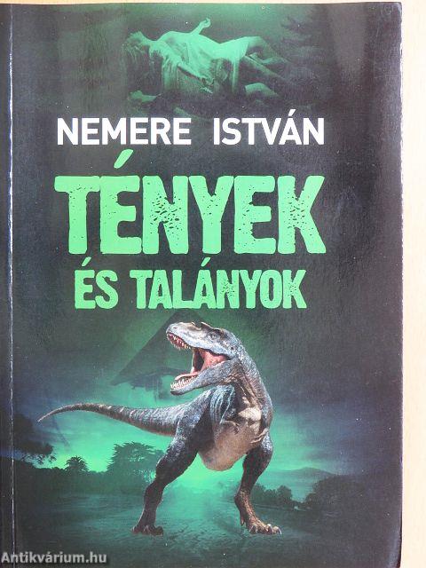 Tények és talányok