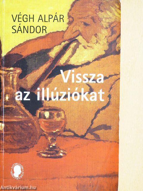 Vissza az illúziókat