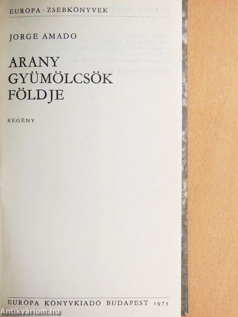 Arany gyümölcsök földje