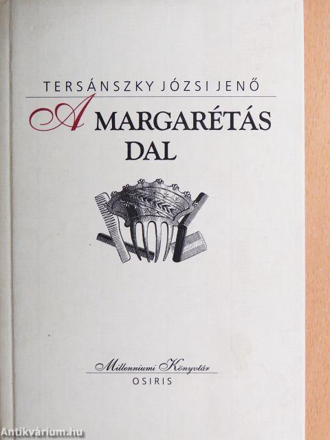 A margarétás dal 