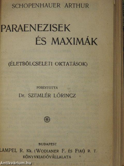 Elmult időkből/Nietzsche-aforizmák/Paraenezisek és maximák/Római élet Cicero korában I-II.