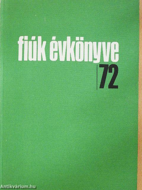 Fiúk Évkönyve 1972