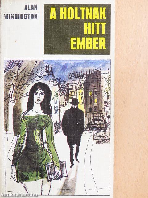 A holtnak hitt ember