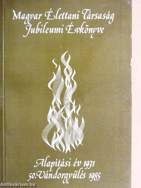 Magyar Élettani Társaság Jubileumi Évkönyve